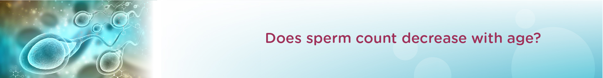 Do sperm count decrease with age?