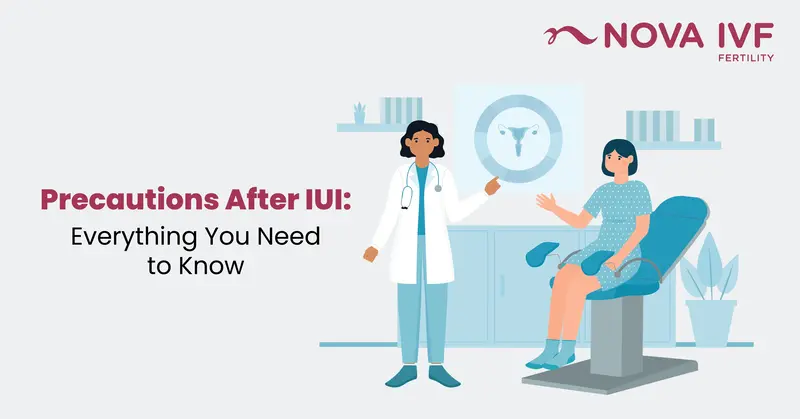  Essential Precautions After IUI Treatment: A Guide for Success